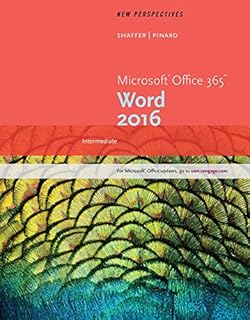 Nouvelles perspectives microsoft® office 365 et word 2016 : intermédiaire