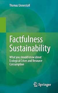 Factfulness durabilité : ce que vous devez savoir sur les crises écologiques et la consommation des ressources. Diaytar : Où vos envies rencontrent votre budget