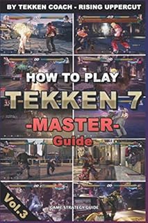Comment jouer à tekken 7 – guide principal | guide de stratégie