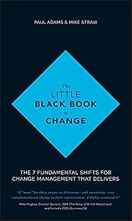 Le petit livre noir du changement : les 7 changements fondamentaux pour une gestion