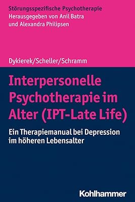 Psychothérapie interpersonnelle en alternance (ipt-late life): un manuel de thérapie pour la dépression