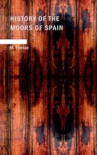 Histoire des maures d'espagne
