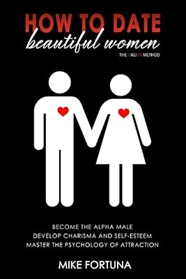 Comment rencontrer de belles femmes - la méthode italienne : devenez le mâle alpha. développez le charisme et l'estime de soi. maîtrisez la psychologie de l'attraction. Gagnez du temps et de l'argent avec Diaytar