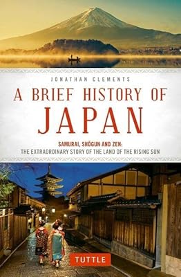 Une brève histoire du japon : samouraï, shogun et zen : l'histoire extraordinaire