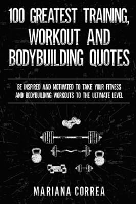 100 meilleures citations d'entraînement d'entraînement et de musculation : soyez inspiré
