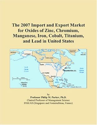 Le marché d'importation et d'exportation 2007 des oxydes de zinc, de chrome