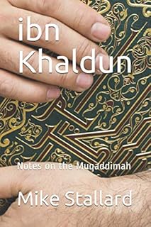 Ibn khaldun : notes sur la muqaddimah