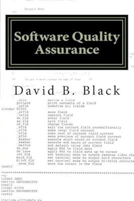 Assurance qualité des logiciels : faites les choses correctement, puis gardez-les : volume