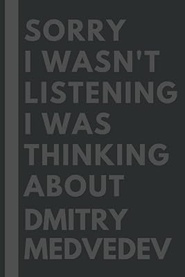 Désolé, je n'écoutais pas, je pensais à dmitri medvedev : carnet de composition ligné, journal, cadeau d'anniversaire pour les amoureux de dmitri medvedev - 6 x 9 pouces - 110 pages. Shopping en ligne au Sénégal ? Pensez Diaytar !