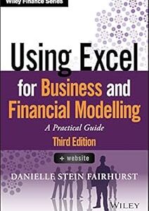 UTILISER EXCEL POUR LA MODÉLISATION COMMERCIALE ET FINANCIÈRE : UN GUIDE PRATIQUE