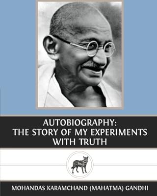 Autobiographie : l'histoire de mes expériences avec la vérité