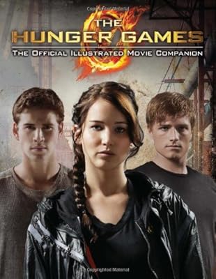 Le compagnon officiel du film illustré de hunger games