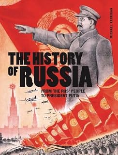 L'histoire de la russie : du peuple russe au président poutine (histoires sombres)