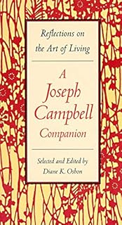 Un compagnon de joseph campbell : réflexions sur l'art de vivre