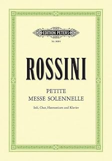 Petite messe solennelle : pour satb soli, chœur et piano (harmonium ad lib.)