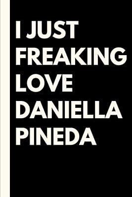 J'adore daniella pineda : carnet de notes ligné, cadeau d'anniversaire pour les amoureux