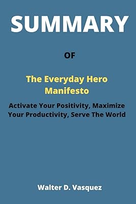 Résumé du manifeste des héros de tous les jours : activez votre positivité, maximisez votre productivité, servez le monde. Des produits variés pour tous les besoins sur Diaytar Sénégal