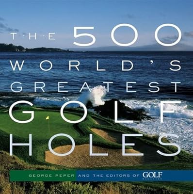 500 plus grands trous de golf au monde
