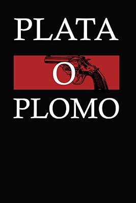 Plata o plomo : tout sur le crime. Redéfinissez vos attentes shopping avec Diaytar