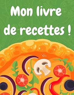 Mon livre de recettes !: carnet de recettes à remplir xxl | livre de cuisine à remplir grand format 8,5 x 11 (21,59 x 27,94 cm) | 100 recettes gourmandes à remplir avec couverture souple xxl. Diaytar : Où chaque achat est une victoire pour votre budget