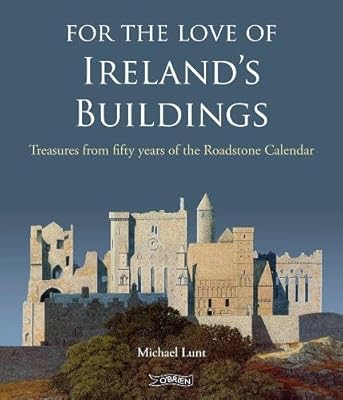 Pour l'amour des bâtiments irlandais : les trésors des cinquante ans du calendrier