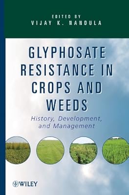 Résistance au glyphosate dans les cultures et les mauvaises herbes : histoire, développement