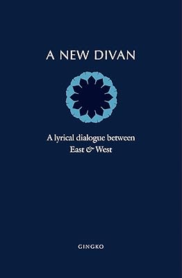 Un nouveau divan : un dialogue lyrique entre l'orient et l'occident
