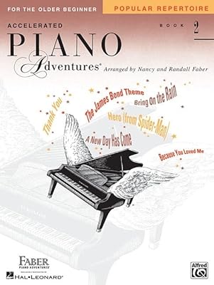 Aventures accélérées au piano pour les débutants plus âgés, livre 2 : répertoire