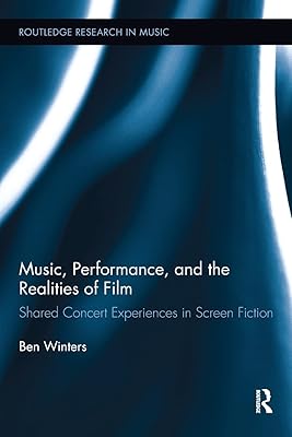 Musique, performance et réalités cinématographiques : expériences de concerts partagées dans la fiction