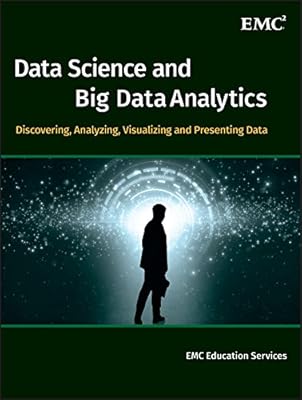 Science des données et analyse du big data : découvrir analyser