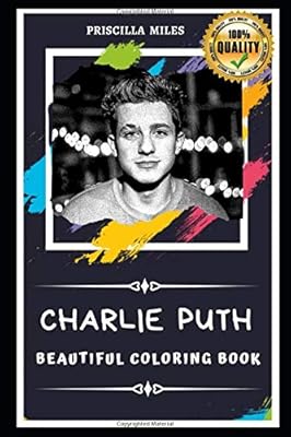 Charlie puth magnifique livre de coloriage : livre de coloriage pour adultes anti-stress pour tous les âges. Diaytar : Vivez l'expérience du shopping malin