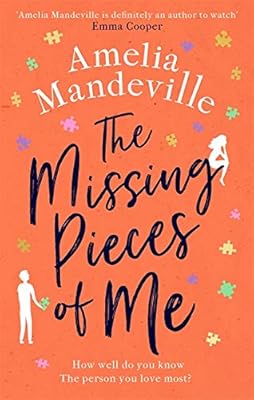 The missing pieces of me : le roman plein d'espoir, déchirant et extrêmement