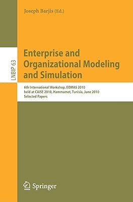 Modélisation et simulation d'entreprise et organisationnelle : 6ème atelier international, eomas 2010, tenu