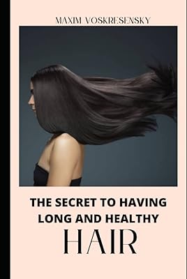 Le secret pour avoir des cheveux longs et sains