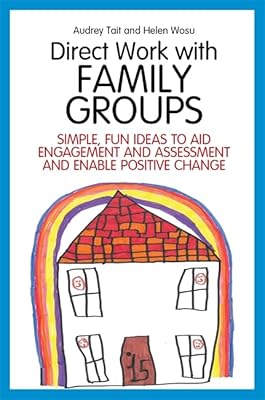 Travail direct avec des groupes familiaux : des idées simples et amusantes