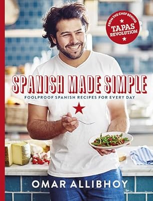 L'espagnol simplifié : 100 recettes espagnoles infaillibles pour tous les jours