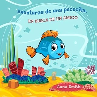 Livres pour enfants : aventures d'un petit. à la recherche d'un ami : livres pour enfants de 4 à 8 ans, livres en espagnol pour enfants... histoires au coucher. (livre d'images pour enfants en espagnol). Des produits authentiques à prix réduits sur Diaytar Sénégal