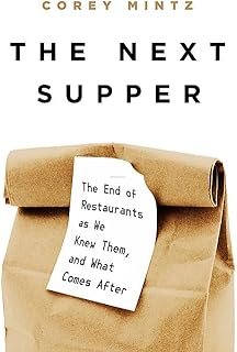 Le prochain souper : la fin des restaurants tels que nous les connaissions