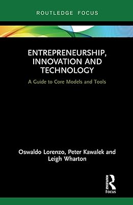 Entrepreneuriat, innovation et technologie : un guide des modèles et outils de base