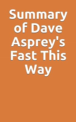 Résumé de fast this way de dave asprey
