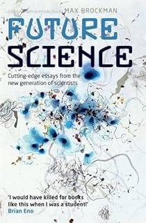 Science du futur : essais de pointe