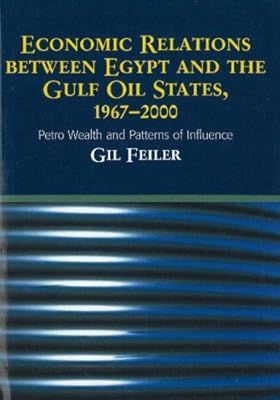 Relations économiques entre l'égypte et les états pétroliers du golfe, 1967-2000 : richesse