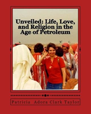 Dévoilé : la vie l'amour et la religion à l'ère du pétrole