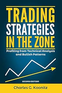 Stratégies de trading dans la zone (deuxième édition) : profiter de l'analyse technique