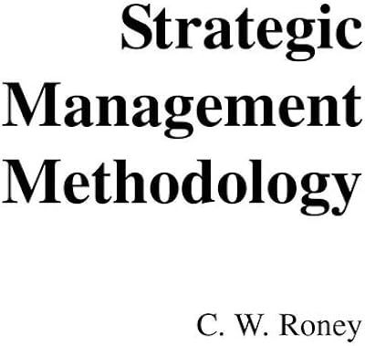 Méthodologie de gestion stratégique : principes généralement acceptés pour les praticiens