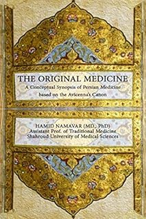 La médecine originale : un résumé conceptuel de la médecine persane basé sur le canon d'avicenne. Diaytar : Votre source de bonnes affaires en ligne