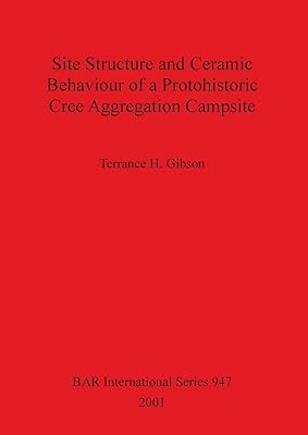 Structure du site et comportement céramique d'un camping d'agrégation crie protohistorique