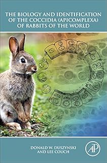 La biologie et l'identification des coccidies (apicomplexes) des lapins du monde