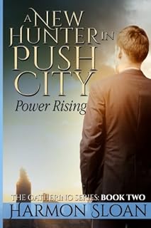 Un nouveau chasseur dans push city : power rising