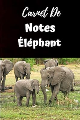 Carnet de notes éléphant: de 6x9 pouces personnalisé de 100 pages lignées|une
